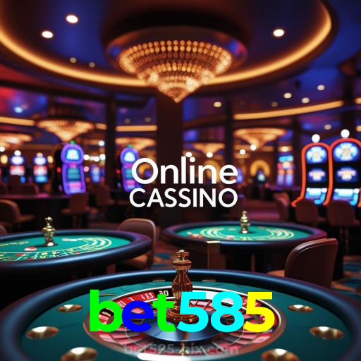bet585:Jogue poker, aposte no futebol e conquiste grandes prêmios em nosso cassino!