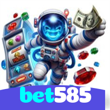 bet585：Em nosso cassino online, as melhores vitórias estão por vir!