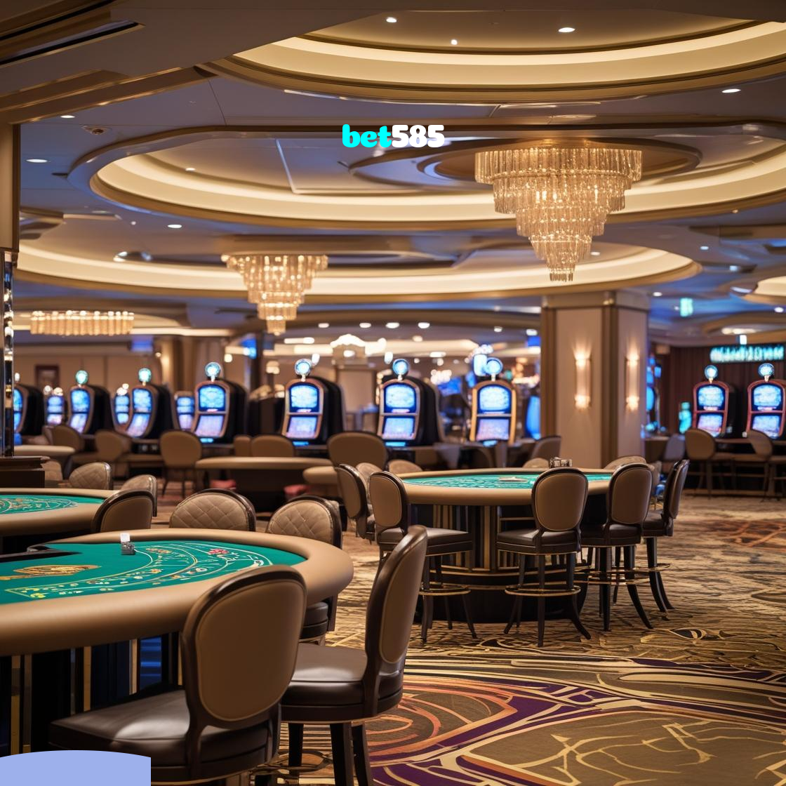 bet585:Aposte no seu time e ganhe com os melhores jogos de cassino online!