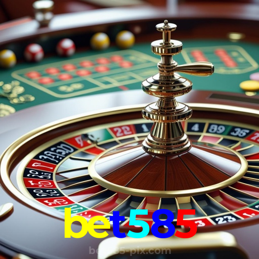 bet585：Aposte no futebol e jogue os melhores jogos de cassino como roleta!